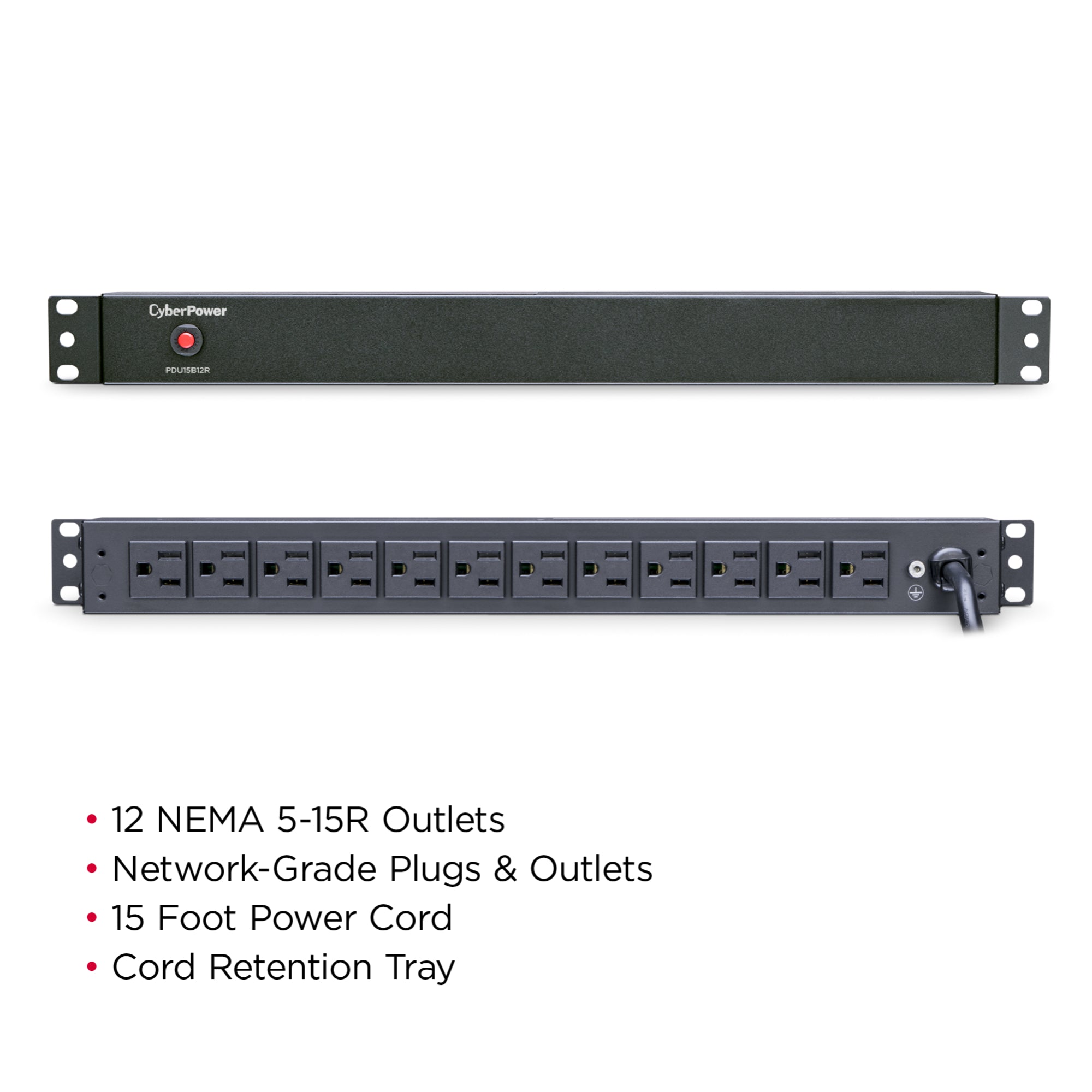 Cyber Power - PDU15B12R - 15A (Derated to 12A), 120 V, 50Hz/60Hz, NEMA 5-15P plug, 12 NEMA 5-15R, 1U Rackmount, 15 ft Cord, Limited lifetime warranty