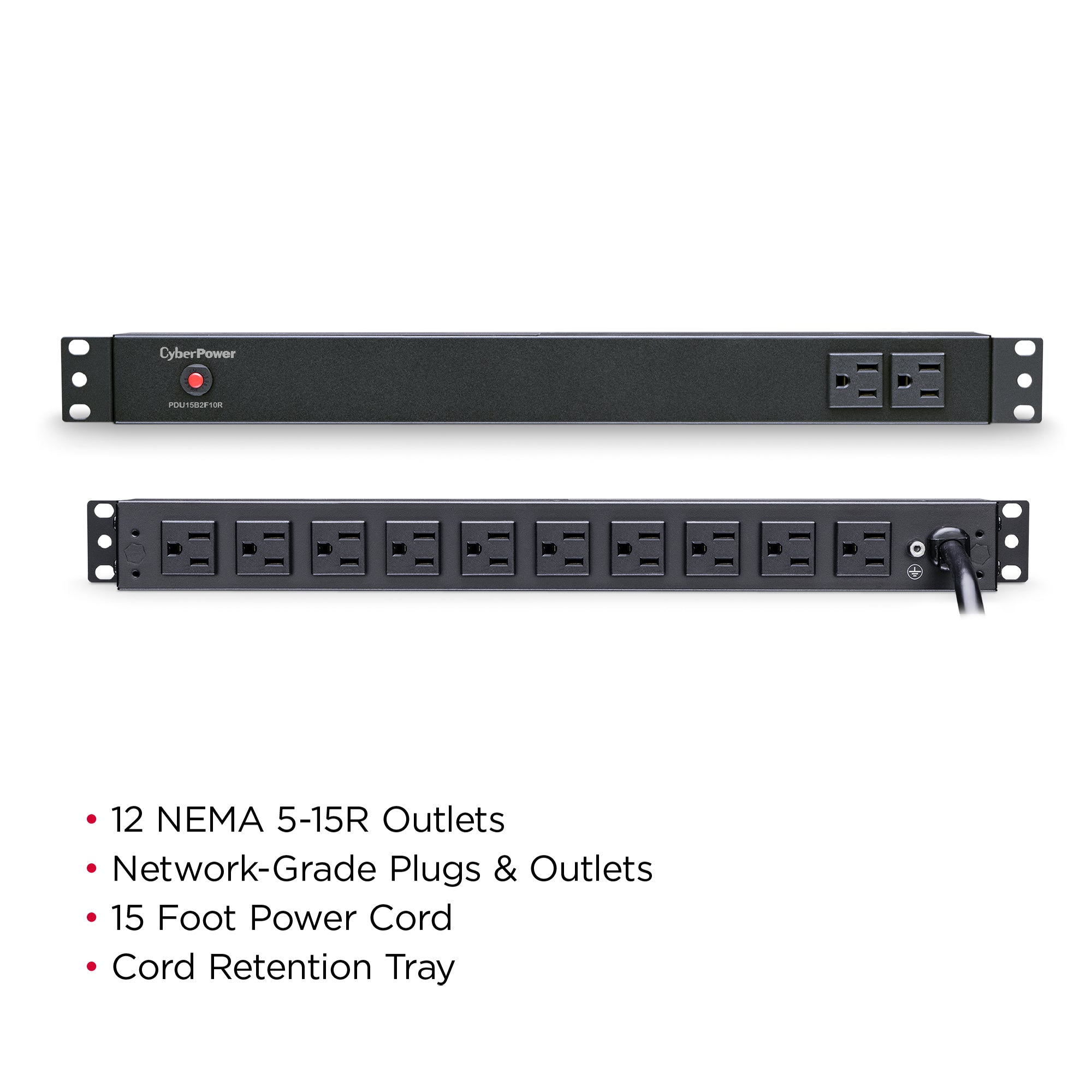 Cyber Power - PDU15B2F10R - 15A (Derated to 12A), 120 V, 50Hz/60Hz, NEMA 5-15P plug, 12 NEMA 5-15R, 1U Rackmount, 15 ft Cord, Limited lifetime warranty