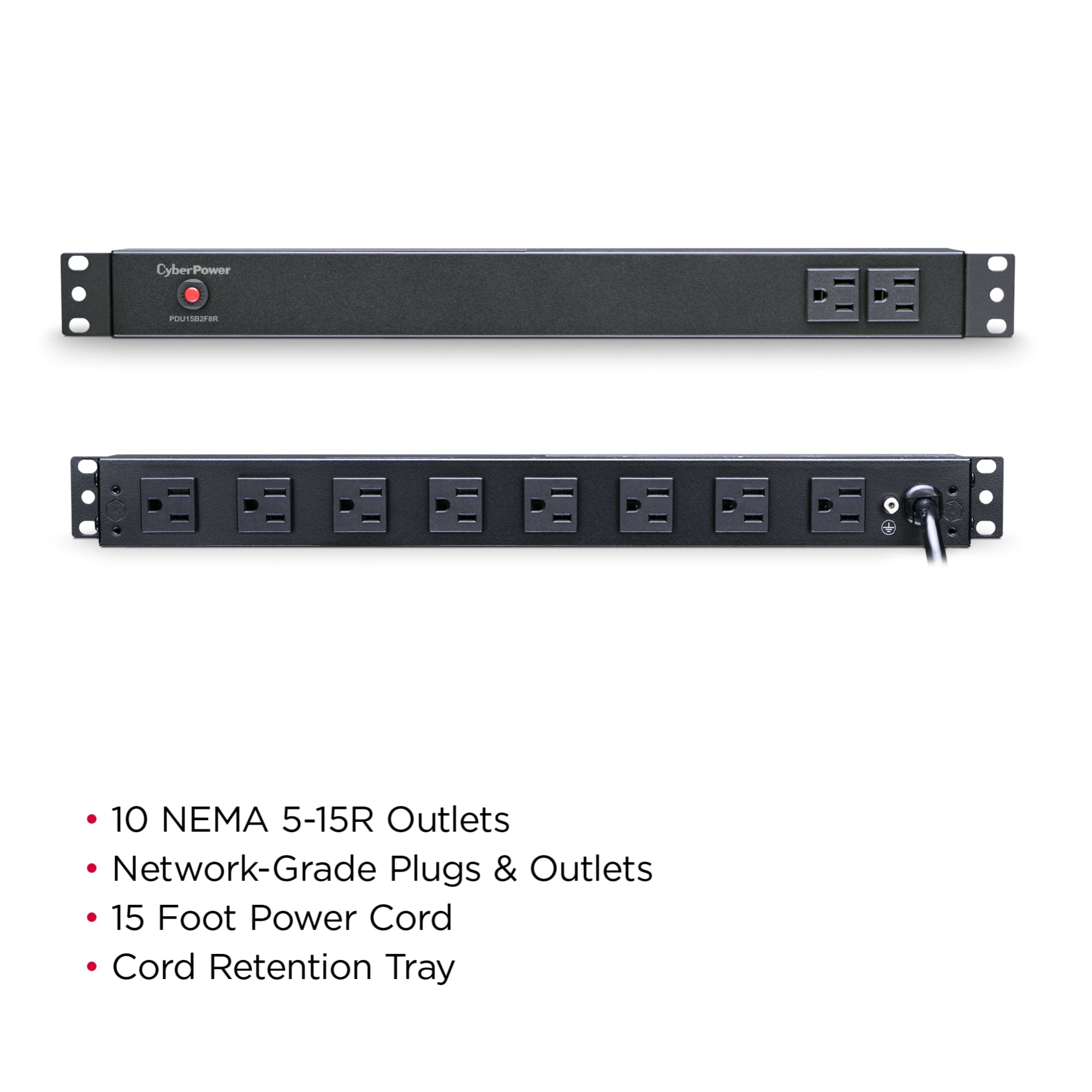 Cyber Power - PDU15B2F8R - 15A (Derated to 12A), 120 V, 50Hz/60Hz, NEMA 5-15P plug, 10 NEMA 5-15R, 1U Rackmount, 15 ft cord, Limited lifetime warranty