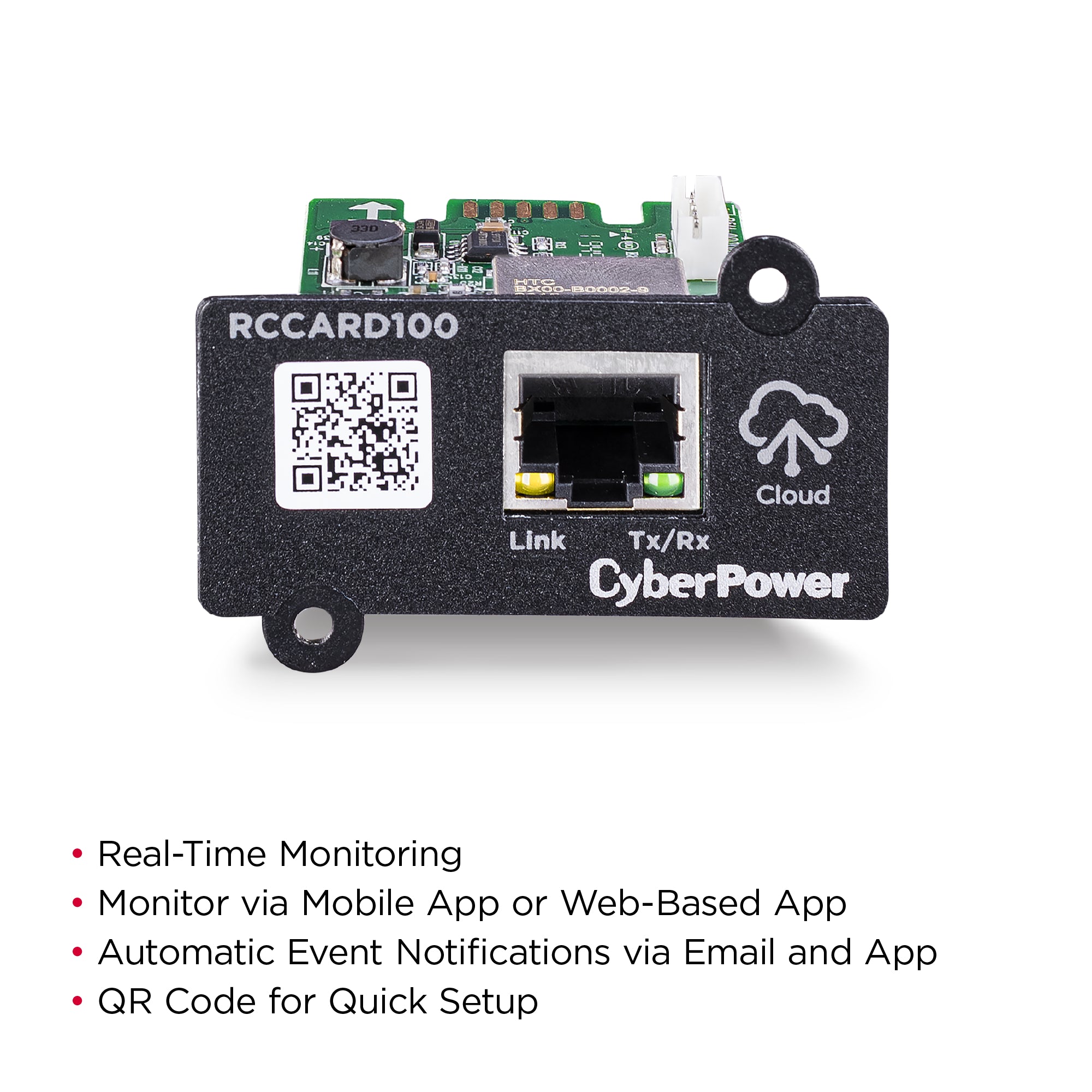 CYBERPOWER - RCCARD100 - Remotely monitor UPS with via a cloud connection with a mobile app or web-based app. Event notifications via email or application alerts and user upgradeable firmware. Connect with RJ 45 10/100 Ethernet port.